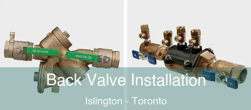  Back Valve Installation Islington - Toronto