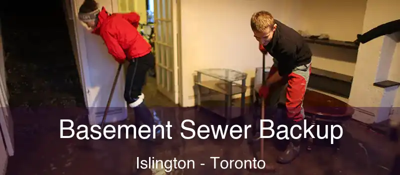  Basement Sewer Backup Islington - Toronto
