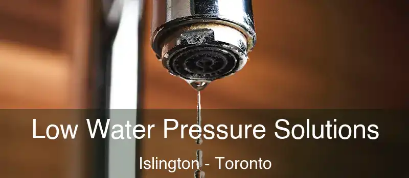  Low Water Pressure Solutions Islington - Toronto