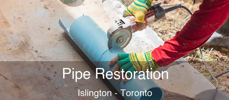  Pipe Restoration Islington - Toronto